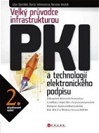Velký průvodce infrastrukturou PKI - Elektronická kniha