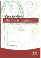 Dítě v úctě přijmout… - Elektronická kniha