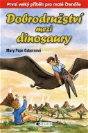Dobrodružství mezi dinosaury - Elektronická kniha