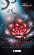 Hledá se autor bestselleru 2015 – Sci-fi a fantasy příběhy - Elektronická kniha