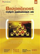 Bezpečnost malých počítačových sítí - Elektronická kniha
