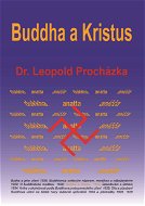 Buddha a Kristus - Elektronická kniha