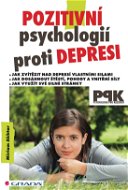 Pozitivní psychologií proti depresi - Elektronická kniha