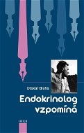 Endokrinolog vzpomíná - Elektronická kniha