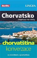 Chorvatsko + česko-chorvatská konverzace za výhodnou cenu - Elektronická kniha