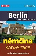 Berlín + česko-německá konverzace za výhodnou cenu - Elektronická kniha