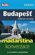 Budapešť + česko-maďarská konverzace za výhodnou cenu - Elektronická kniha