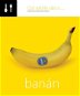 Což takhle dát si... banán - Elektronická kniha