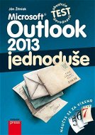 Microsoft Outlook 2013: Jednoduše - Elektronická kniha