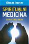 Spirituální medicína - Elektronická kniha