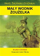 Mały wodnik Żoużelka  - Elektronická kniha