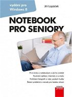 Notebook pro seniory: Vydání pro Windows 8 - Elektronická kniha