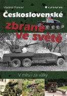 Československé zbraně ve světě - Elektronická kniha