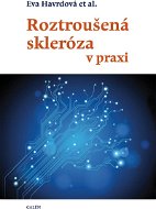 Roztroušená skleróza v praxi - Elektronická kniha