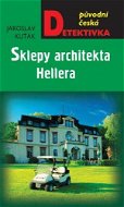 Sklepy architekta Hellera - Elektronická kniha