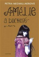Amélie a duchové - Elektronická kniha