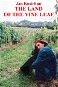 The Land of the Vine Leaf - Elektronická kniha