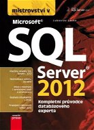 Mistrovství v SQL Server 2012 - Elektronická kniha