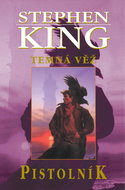 Pistolník - Temná věž 1 - Elektronická kniha