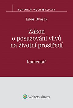 Zákon o posuzování vlivů na životní prostředí (č. 100/2001 Sb.) - komentář - Elektronická kniha - Main image