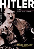 Hitler I. díl - 1889–1936: Hybris - Elektronická kniha