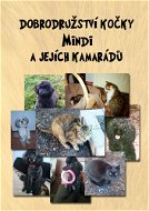 Dobrodružství kočky Mindi a jejích kamarádů - Elektronická kniha