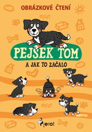 Pejsek Tom a jak to začalo - Elektronická kniha