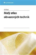 Malý atlas obvazových technik - Elektronická kniha
