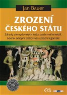 Zrození českého státu - Elektronická kniha