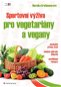 Sportovní výživa pro vegetariány a vegany - Elektronická kniha