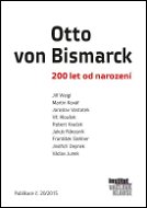 Otto von Bismarck: 200 let od narození - Elektronická kniha