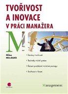 Tvořivost a inovace v práci manažera - Elektronická kniha