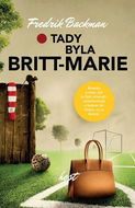 Tady byla Britt-Marie - Fredrik Backman