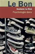 Psychologie davu - Elektronická kniha
