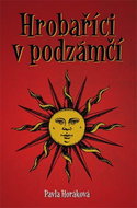 Hrobaříci v podzámčí - Elektronická kniha