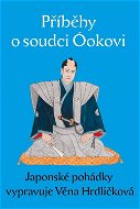 Příběhy o soudci Óokovi - Elektronická kniha