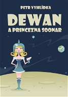 Dewan a princezna Soonar - Elektronická kniha