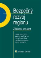 Bezpečný rozvoj regionu - Základní koncept - Elektronická kniha