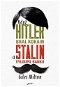 Když Hitler bral kokain a Stalin vyloupil banku - Elektronická kniha
