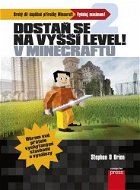 Dostaň se na vyšší level v Minecraftu - Elektronická kniha