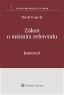 Zákon o místním referendu (č. 22/2004 Sb.) - komentář - Elektronická kniha