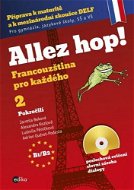 Allez hop2! Francouzština pro každého - pokročilí - Elektronická kniha
