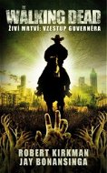 The Walking Dead - Vzestup Guvernéra - Elektronická kniha