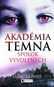 Akadémia temna – Spolok vyvolených - Elektronická kniha