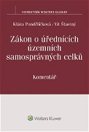 Zákon o úřednících územních samosprávných celků (č. 312/2002 Sb.) - Komentář - Elektronická kniha