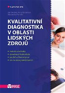 Kvalitativní diagnostika v oblasti lidských zdrojů - Elektronická kniha