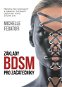Základy BDSM pro začátečníky - Elektronická kniha