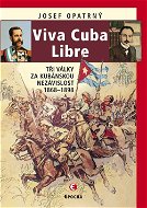 Viva Cuba Libre - Elektronická kniha
