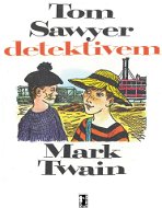 Tom Sawyer detektivem - Elektronická kniha