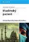 Muslimský pacient - Elektronická kniha
